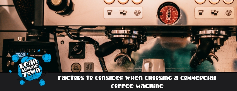 choosing a commercial coffee machine