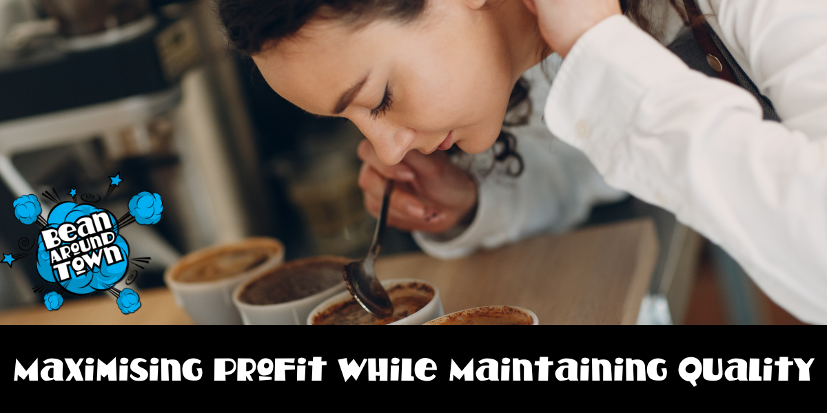 Maximising Profit While Maintaining Quality