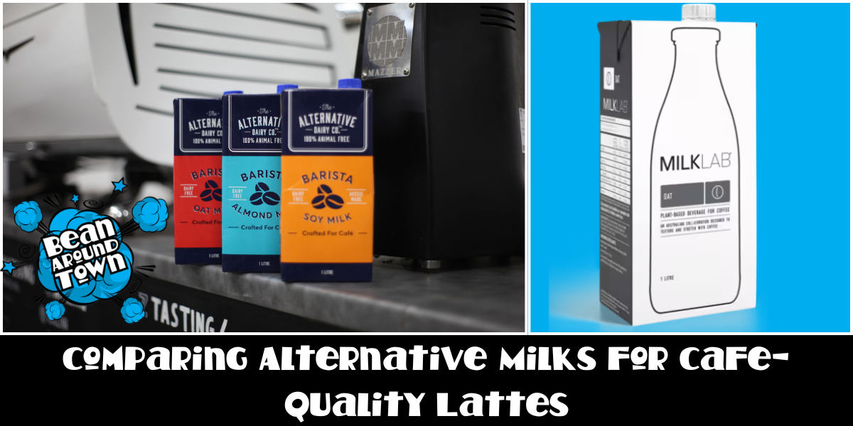 Comparing Alternative Milks for Cafe-Quality Lattes