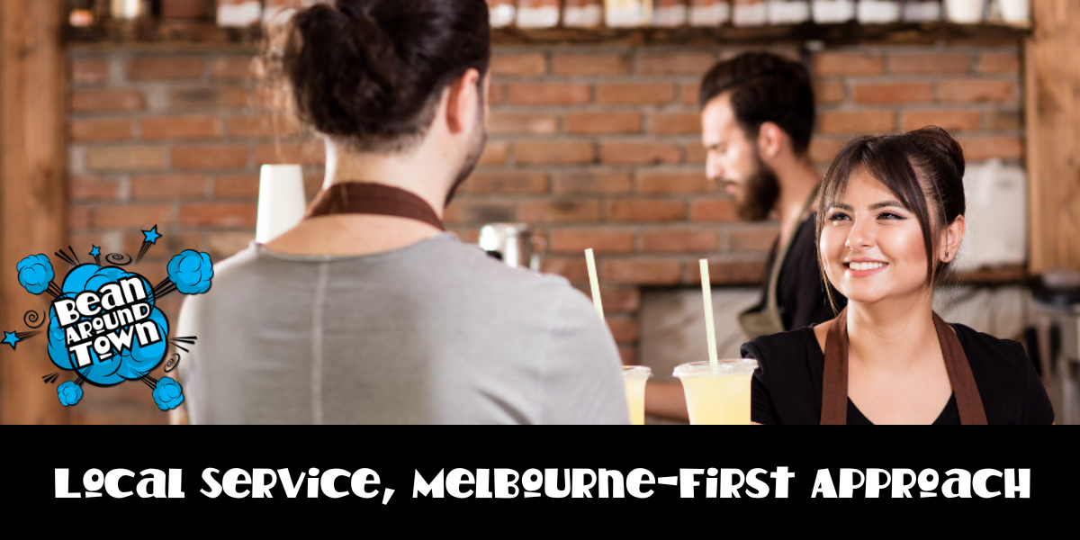 Local Service, Melbourne-First Approach 