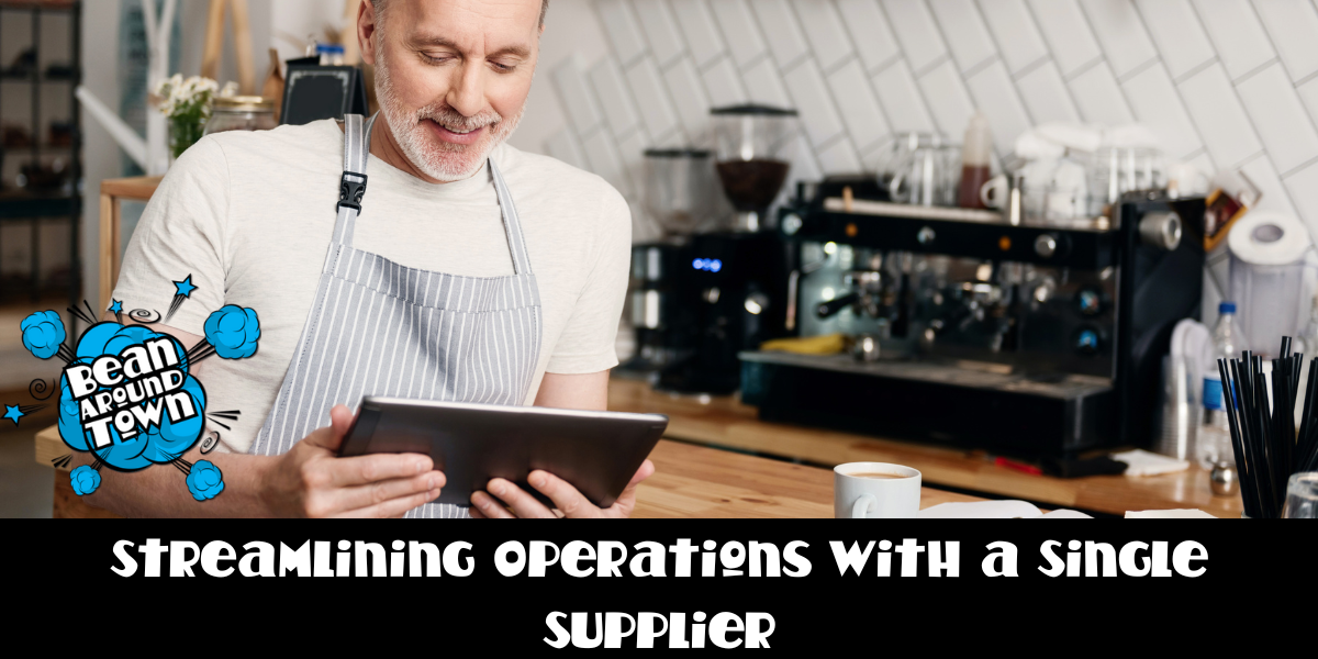 Streamlining Operations with a Single Supplier