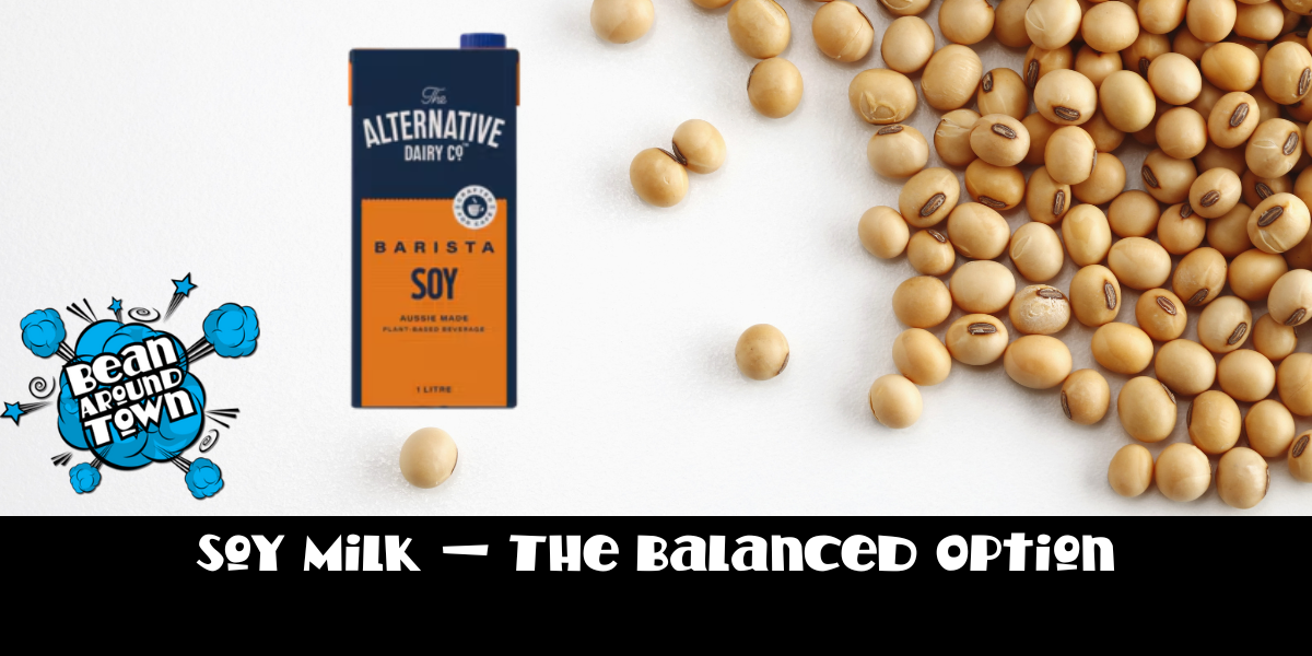Soy Milk — The Balanced Option