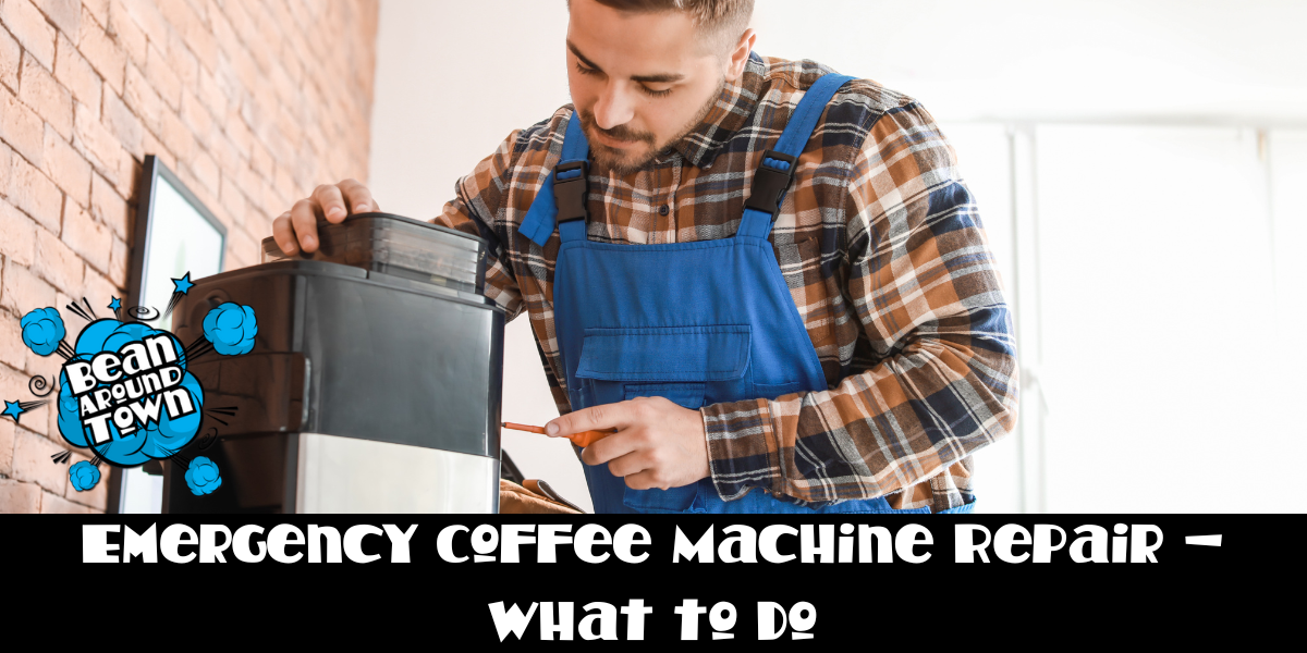 Emergency Coffee Machine Repair – What to Do
