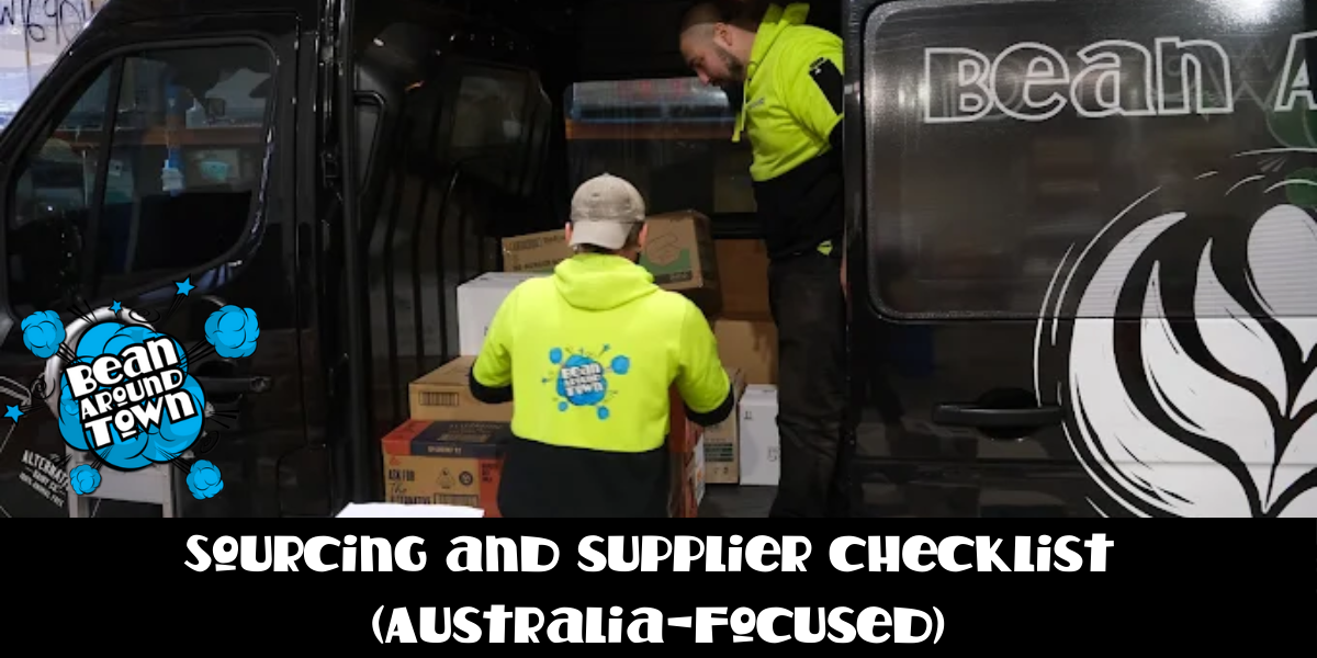Sourcing and supplier checklist (Australia-focused)